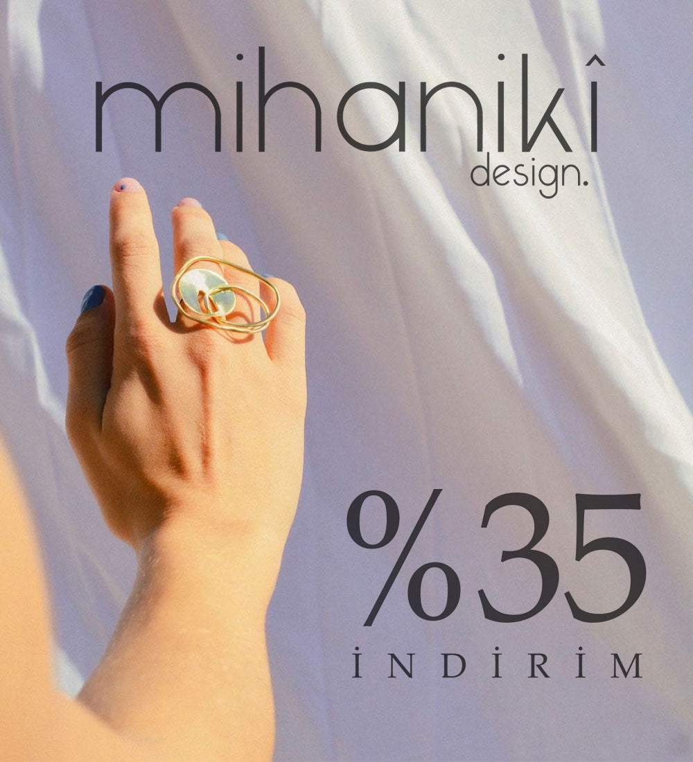 Mihaniki Design Yaz İndirimi